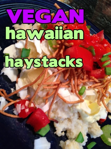 VEGAN Hawaiian Haystacks